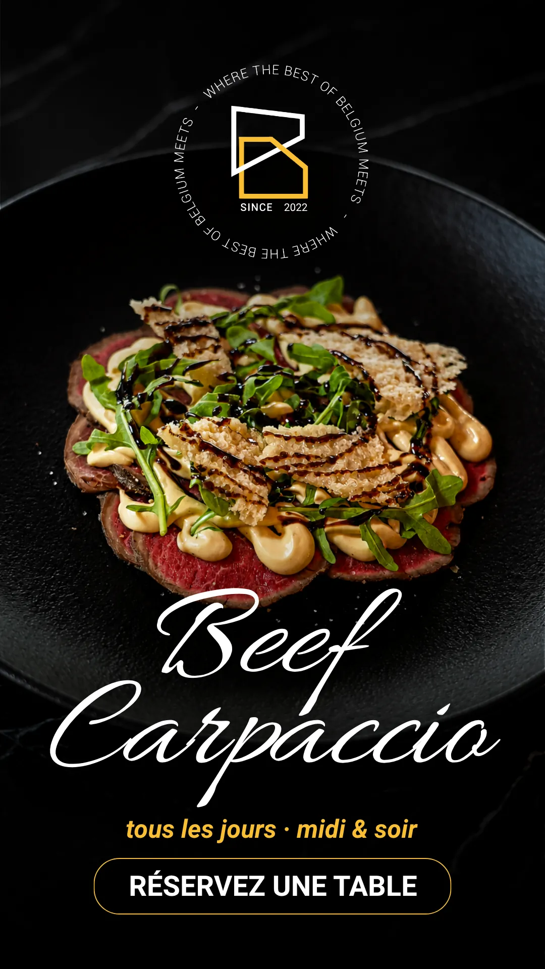 Post Beat Brussels : beef carpaccio, « tous les jours · midi & soir »